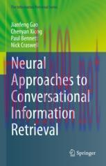 [PDF]Neural Approaches to Conversational Information Retrieval