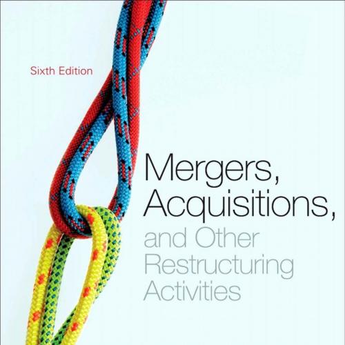 Mergers, Acquisitions and Other Restructuring Activities 6th - Donald DePamphilis
