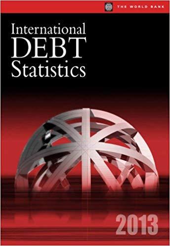 (PDF)International Debt Statistics 2013; External Debt of Developing Countries 2013 ed. Edition