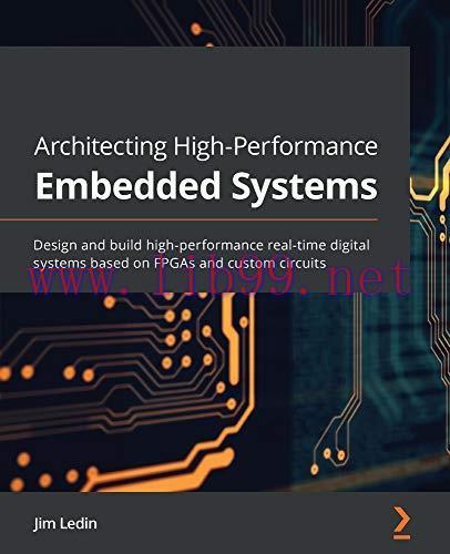 [FOX-Ebook]Architecting High-Performance Embedded Systems: Design and build high-performance re...