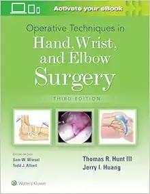 [AME]Operative Techniques in Hand, Wrist, and Elbow Surgery, 3rd Edition (Original PDF)