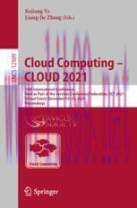 [PDF]Cloud Computing &ndash; CLOUD 2021: 14th International Conference, Held as Part of the Services ...