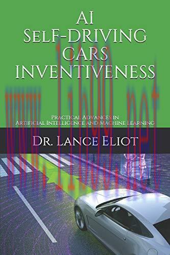 [FOX-Ebook]AI Self-Driving Cars Inventiveness: Practical Advances in Artificial Intelligence an...