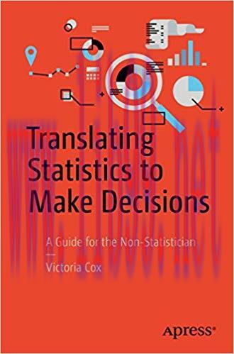 (PDF)Translating Statistics to Make Decisions: A Guide for the Non-Statistician 1st ed. Edition
