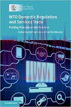 WTO Domestic Regulation and Services Trade: Putting Principles into Practice