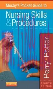 [AME]Mosby's Pocket Guide to Nursing Skills & Procedures, 8e (Nursing Pocket Guides)