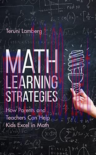 [FOX-Ebook]Math Learning Strategies: How Parents and Teachers Can Help Kids Excel in Math