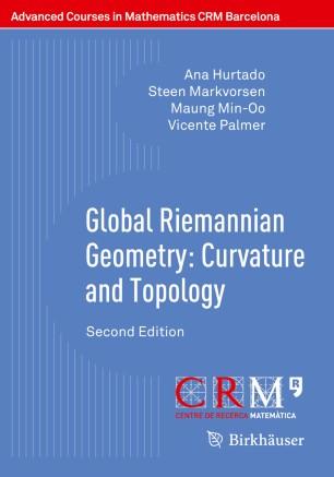 Global Riemannian Geometry Curvature and Topology