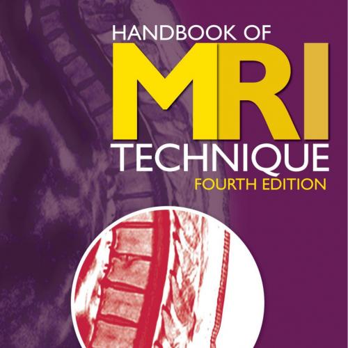 Handbook of MRI Technique,4th Edition