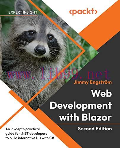 [FOX-Ebook]Web Development with Blazor: An in-depth practical guide for .NET developers to buil...