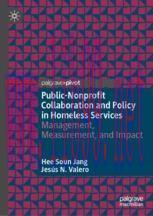 [PDF]Public-Nonprofit Collaboration and Policy in Homeless Services: Management, Measurement, a...