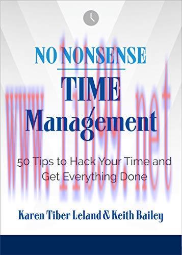 [FOX-Ebook]No Nonsense: Time Management: 50 Tips to Hack Your Time and Get Everything Done