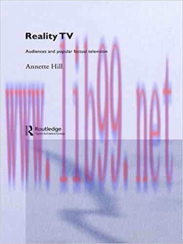 Reality TV: Factual Entertainment and Television Audiences 1st Edition,