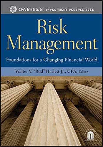 (PDF)Risk Management Foundations For a Changing Financial World (CFA Institute Investment Persp...