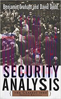 Security Analysis: The Classic 1940 Edition 2nd Edition,