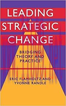 (PDF)Leading Strategic Change: Bridging Theory and Practice