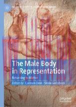 [PDF]The Male Body in Representation: Returning to Matter