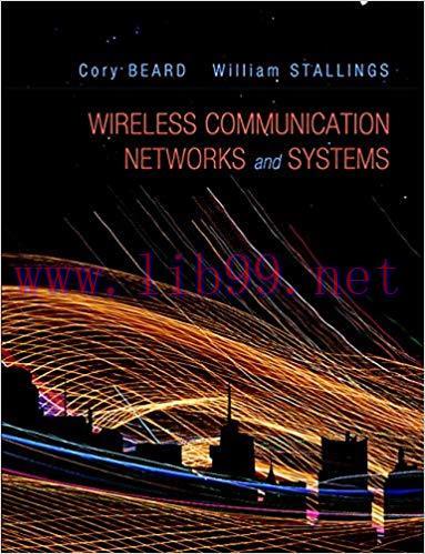 Wireless Communication Networks and Systems 1st Edition,