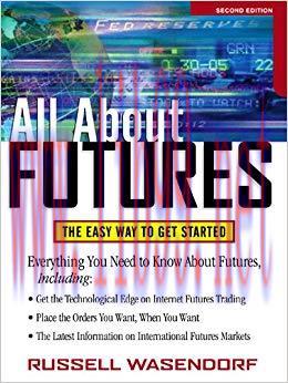 (PDF)All About Futures: The Easy Way to Get Started: The Easy Way to Get Started, 2nd Edition (...