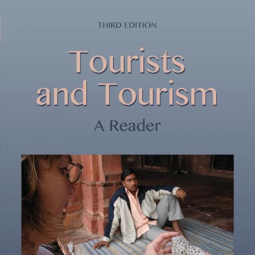 Tourists and Tourism A Reader - Sharon Bohn Gmelch - Administrator