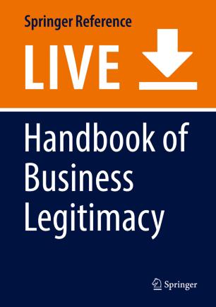 Handbook of Business Legitimacy