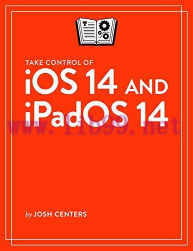 [FOX-Ebook]Take Control of iOS 14 and iPadOS 14