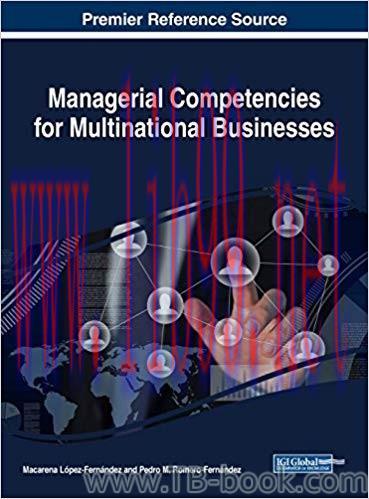 Managerial Competencies for Multinational Businesses 1st Edition by Macarena L&oacute;pez-Fern&aacute;ndez 课本
