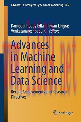 [FOX-Ebook]Advances in Machine Learning and Data Science: Recent Achievements and Research Dire...