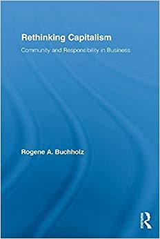 (PDF)Rethinking Capitalism Community and Responsibility in Business (Routledge Studies in Busin...