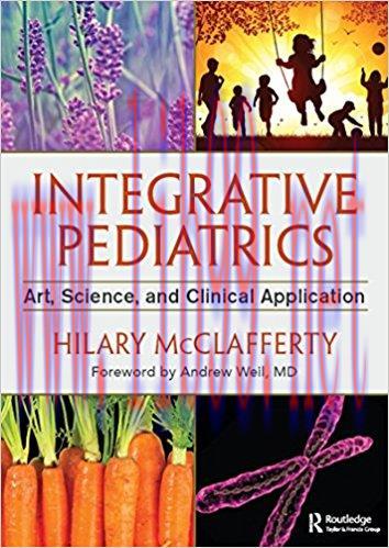 [AME]Integrative Pediatrics: Art, Science, and Clinical Application