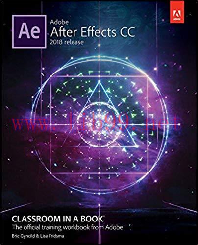 Adobe After Effects CC Classroom in a Book (2018 release) 1st Edition,