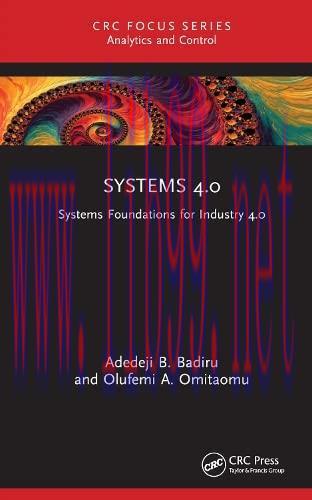[FOX-Ebook]Systems 4.0: Systems Foundations for Industry 4.0