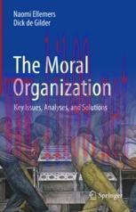 [PDF]The Moral Organization: Key Issues, Analyses, and Solutions
