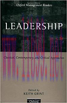 (PDF)Leadership: Classical, Contemporary, and Critical Approaches: Classical, Contemporary and ...