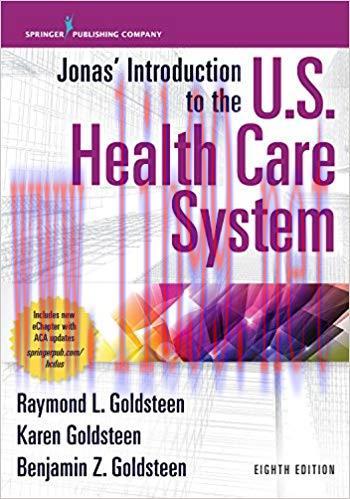 (PDF)Jonas&rsquo; Introduction to the U.S. Health Care System, 8th Edition 8th Edition
