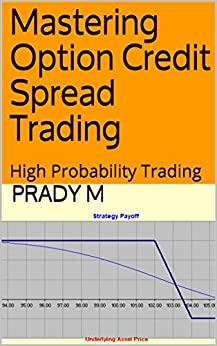 (PDF)Mastering Option Credit Spread Trading High Probability Trading
