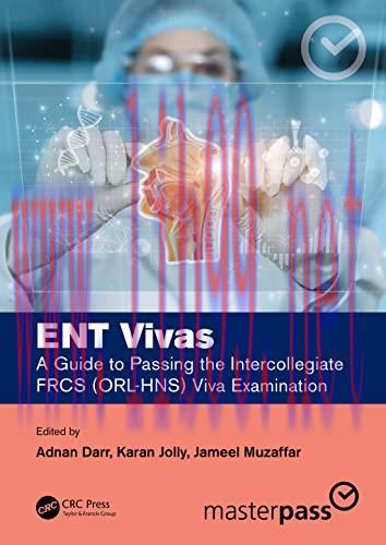 [AME]ENT Vivas: A Guide to Passing the Intercollegiate FRCS (ORL-HNS) Viva Examination (Origina...