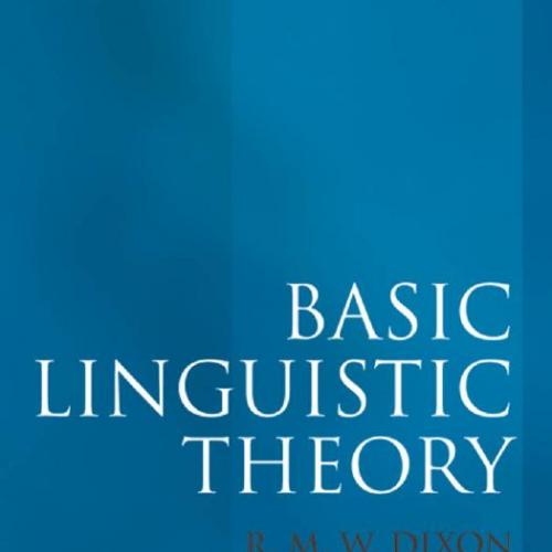 Basic Linguistic Theory - Dixon, Robert M. W_