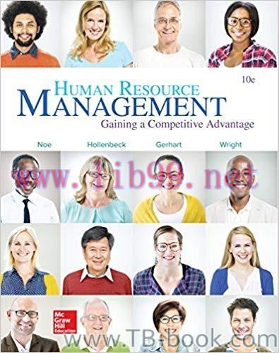 Human Resource Management 10th Edition by Raymond Noe 答案