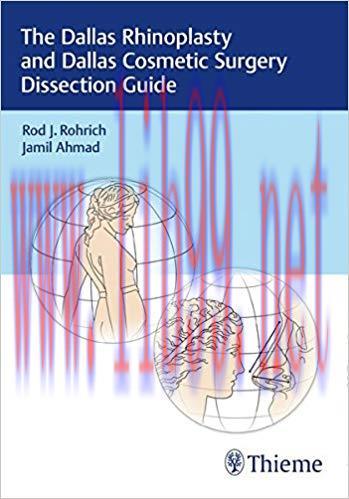 [PDF]The Dallas Rhinoplasty and Dallas Cosmetic Surgery Dissection Guide + Videos