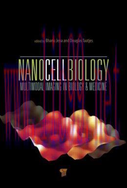 [AME]NanoCellBiology: Multimodal Imaging in Biology and Medicine