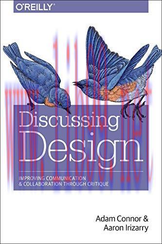 [FOX-Ebook]Discussing Design: Improving Communication and Collaboration through Critique