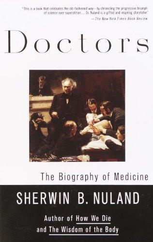Doctors The Biography of Medicine