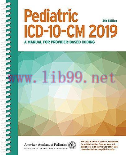 [AME]Pediatric ICD-10-CM 2019: A Manual for Provider-Based Coding