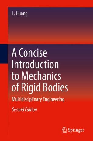 A Concise Introduction to Mechanics of Rigid Bodies