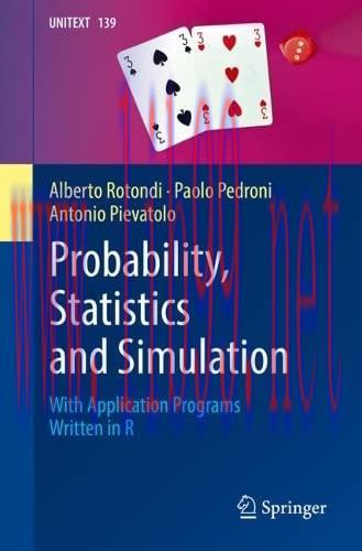 [FOX-Ebook]Probability, Statistics and Simulation: With Application Programs Written in R