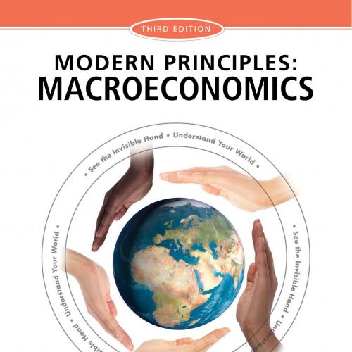 Modern Principles of Macroeconomics 3rd Edition by Tyler Cowen