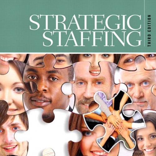 Strategic Staffing,3rd Edition by Phillips, Jean M - Wei Zhi