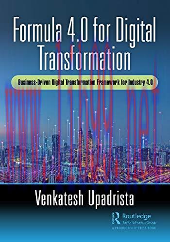 [FOX-Ebook]Formula 4.0 for Digital Transformation: A Business-Driven Digital Transformation Fra...