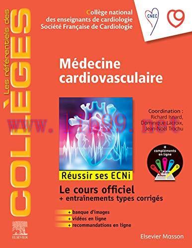 [AME]M&eacute;decine cardio-vasculaire: R&eacute;ussir les ECNi (les r&eacute;f&eacute;rentiels des coll&egrave;ges) (French Editi...